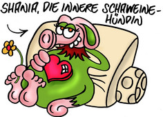 Cartoon Shania Schweinehündin (inner pigsty)